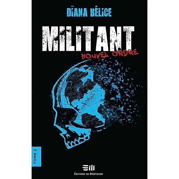 Militant Tome 2, Belice Diana Belice