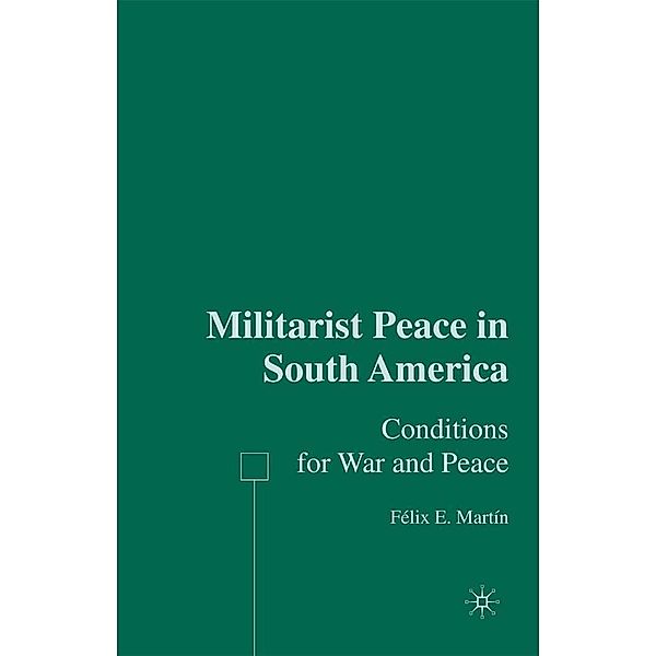 Militarist Peace in South America, F. Martín