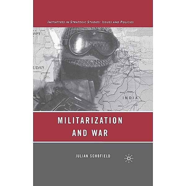 Militarization and War, J. Schofield