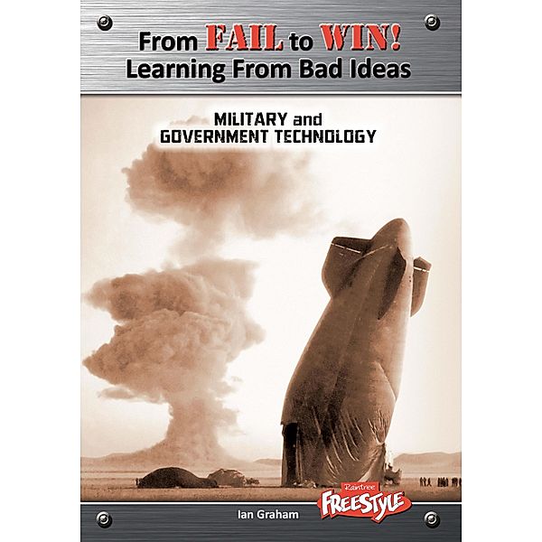 Military and Government Technology / Raintree Publishers, Ian Graham