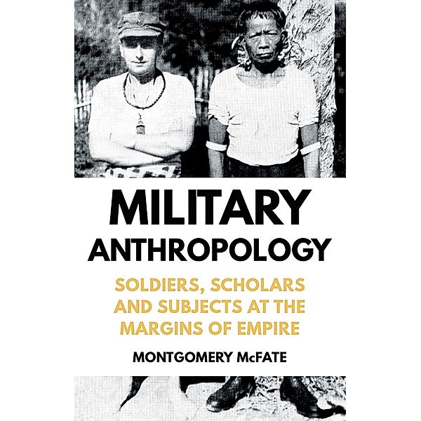 Military Anthropology, Montgomery Mcfate