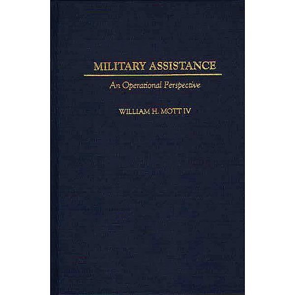 Military Assistance, William H. Mott Iv