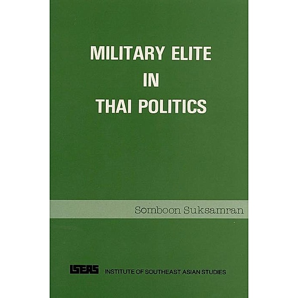 Military Elite in Thai Politics, Somboon Suksamran