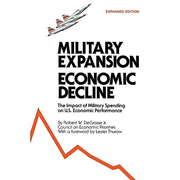 Military Expansion, Economic Decline, R. W. Degrasse