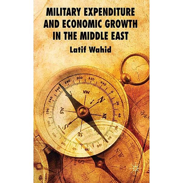 Military Expenditure and Economic Growth in the Middle East, L. Wahid