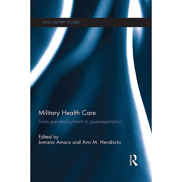 Military Health Care / Cass Military Studies