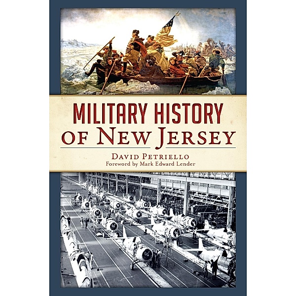 Military History of New Jersey, David Petriello