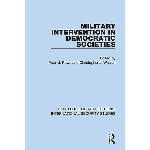 Military Intervention in Democratic Societies