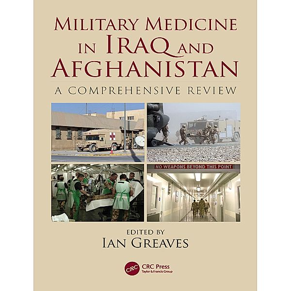 Military Medicine in Iraq and Afghanistan