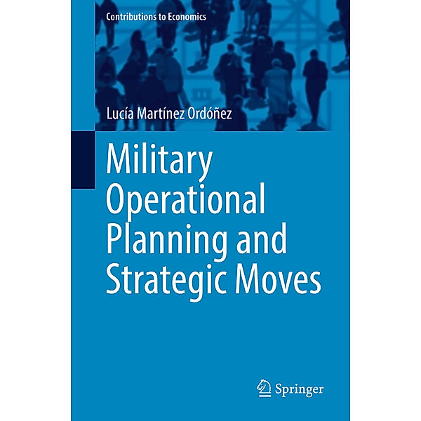 Military Operational Planning and Strategic Moves, Lucía Martínez Ordóñez