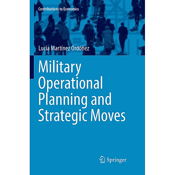Military Operational Planning and Strategic Moves, Lucía Martínez Ordóñez