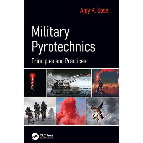 Military Pyrotechnics, Ajoy K. Bose