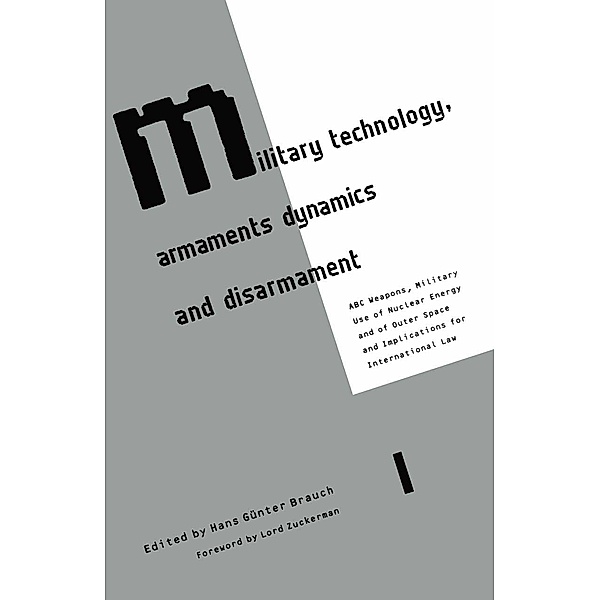 Military Technology, Armaments Dynamics and Disarmament, Hans Gunter Brauch