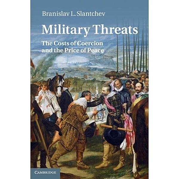 Military Threats, Branislav L. Slantchev