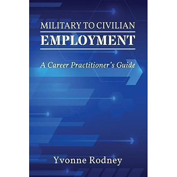 Military to Civilian Employment, Yvonne Rodney