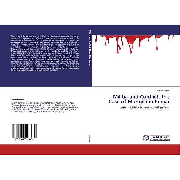 Militia and Conflict: the Case of Mungiki in Kenya, Lucy Ndung'u
