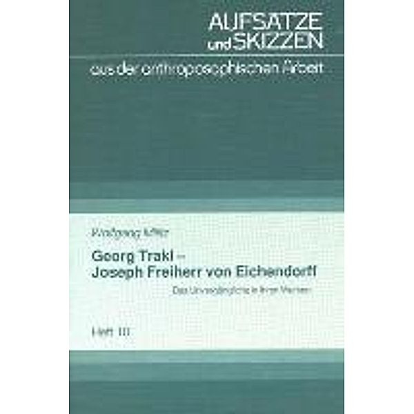 Militz, W: Georg Trakl - Joseph Freiherr von Eichendorff, Wolfgang Militz