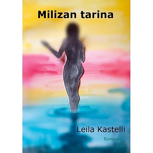 Milizan tarina, Leila Kastelli
