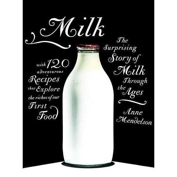 Milk, Anne Mendelson