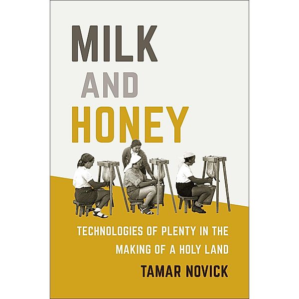 Milk and Honey, Tamar Novick
