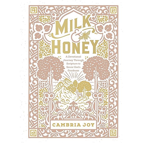Milk and Honey, Cambria Joy Dam-Mikkelsen