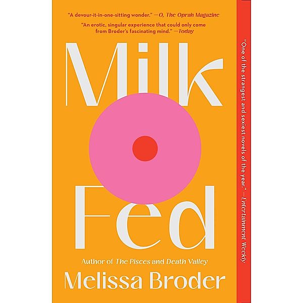 Milk Fed, Melissa Broder