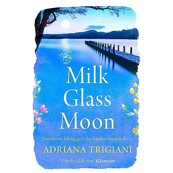 Milk Glass Moon, Adriana Trigiani