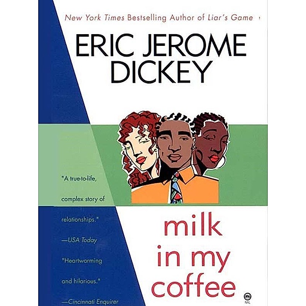 Milk in My Coffee, Eric Jerome Dickey