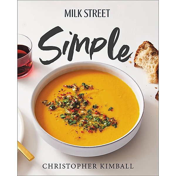 Milk Street Simple, Christopher Kimball