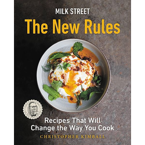 Milk Street: The New Rules, Christopher Kimball