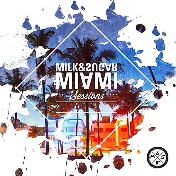 Milk & Sugar Miami Sessions 2022, Diverse Interpreten