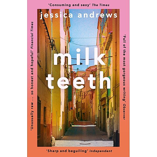 Milk Teeth, Jessica Andrews