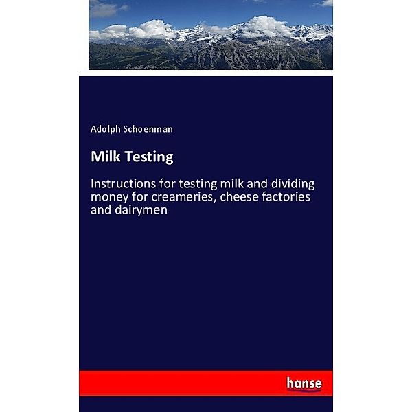 Milk Testing, Adolph Schoenman