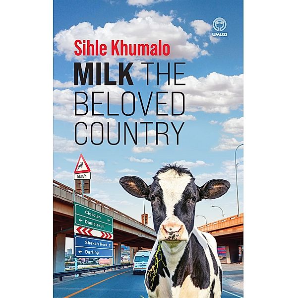 Milk the Beloved Country, Sihle Khumalo