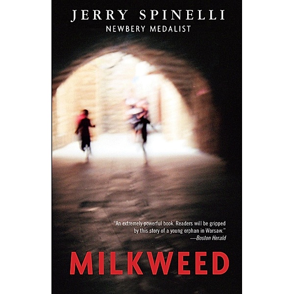 Milkweed, Jerry Spinelli