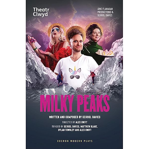 Milky Peaks / Oberon Modern Plays, Seiriol Davies