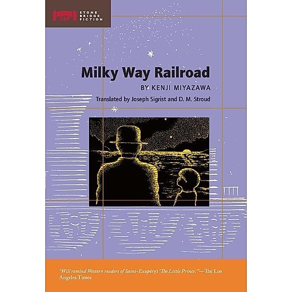 Milky Way Railroad / Stone Bridge Fiction, Kenji Miyazawa