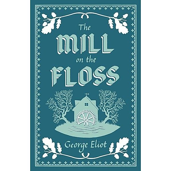 Mill on the Floss, George Eliot