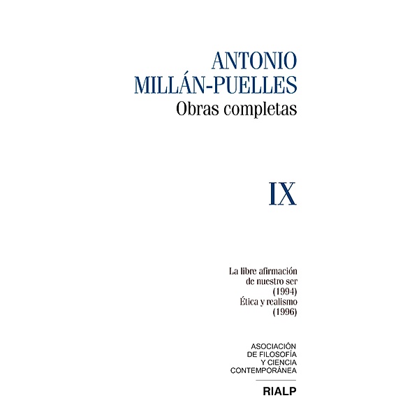 Millán-Puelles. IX. Obras completas / Obras Completas de Antonio Millán-Puelles, Antonio Millán-Puelles