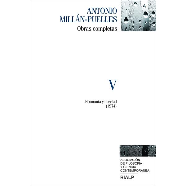 Millán-Puelles V / Obras Completas de Antonio Millán-Puelles, Antonio Millán-Puelles