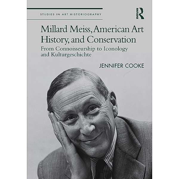 Millard Meiss, American Art History, and Conservation, Jennifer Cooke