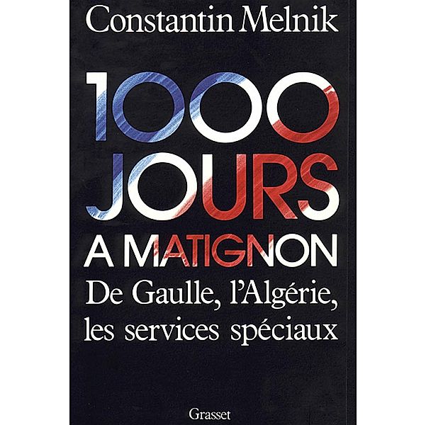 Mille jours à Matignon / Littérature, Constantin Melnik