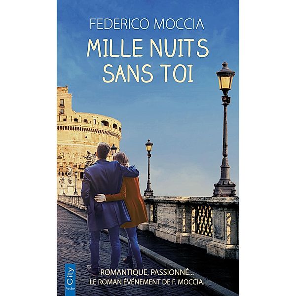 Mille nuits sans toi, Federico Moccia