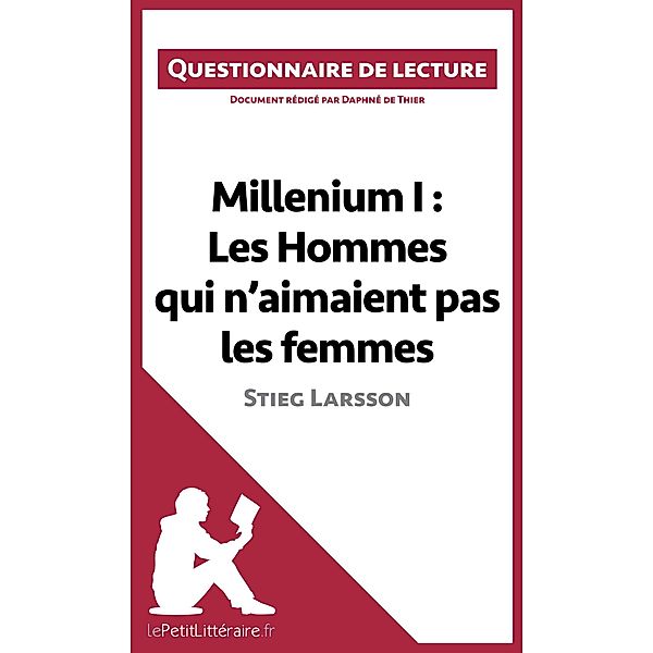 Millenium I : Les Hommes qui n'aimaient pas les femmes de Stieg Larsson, Lepetitlitteraire, Daphné De Thier