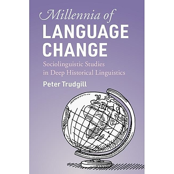 Millennia of Language Change, Peter Trudgill