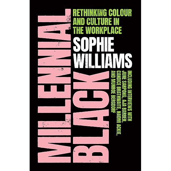 Millennial Black, Sophie Williams