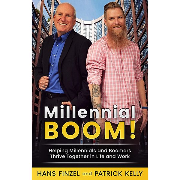 Millennial BOOM!, Hans Finzel, Patrick Kelly