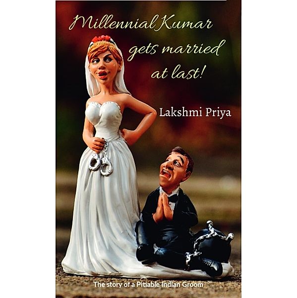 Millennial Kumar Gets Married at Last, Lakshmi Priya