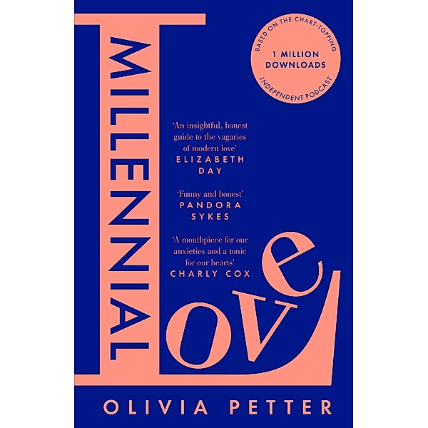 Millennial Love, Olivia Petter