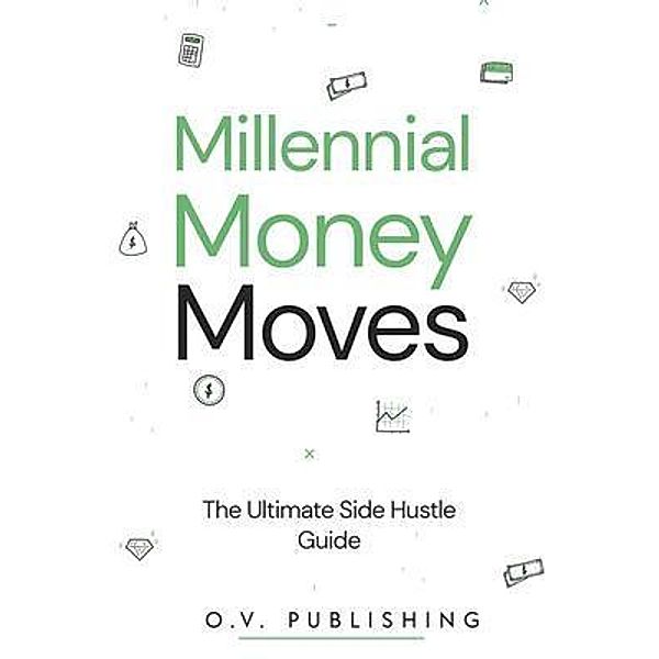 Millennial Money Moves